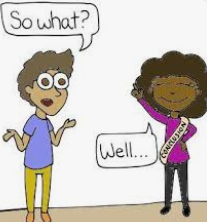 So what?
